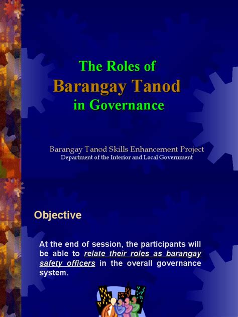 Legal Responsibilities and Community Roles of Barangay Tanod Memb.